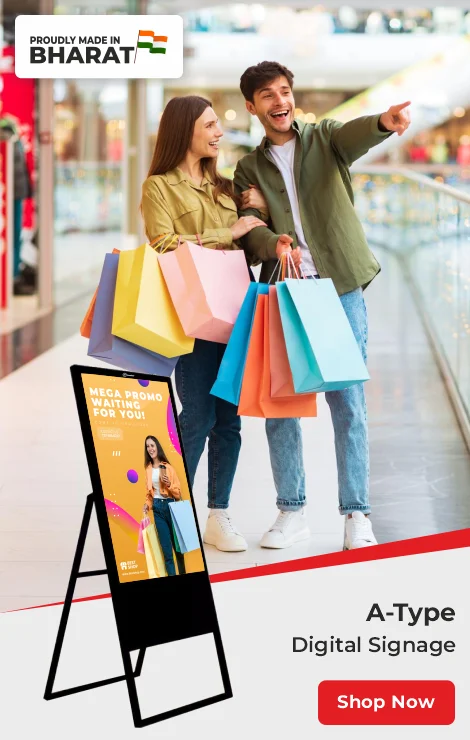 Home 2 A-Type Digital Signage